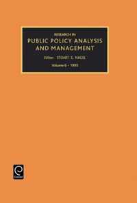 Research in Public Policy Analysis and Management, Volume 6