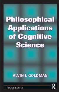 Philosophical Applications Of Cognitive Science