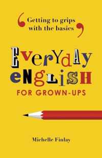 Everyday English for Grown-ups