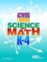 Activities Linking Science With Math, K-4
