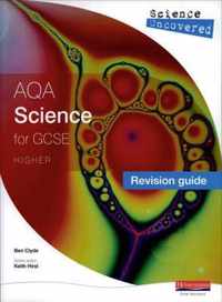 Science Uncovered: Aqa Gcse Sciencerevision Guide Higher