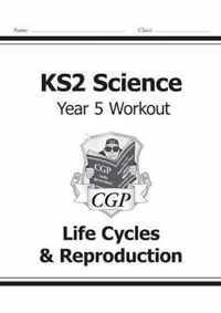 KS2 Science Yr5 Workout Life Cycles & Re