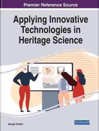 Applying Innovative Technologies in Heritage Science