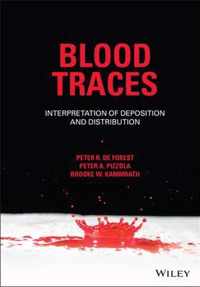 Blood Traces - Interpretation of Deposition and Distribution