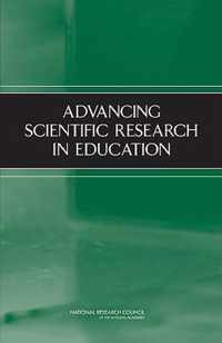 Advancing Scientific Research in Education