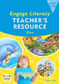 Engage Literacy Blue Levels 9-11 Teacher's Resource Book