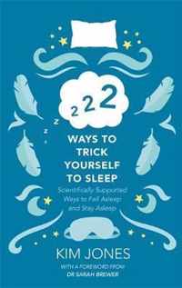 222 Ways to Trick Yourself to Sleep