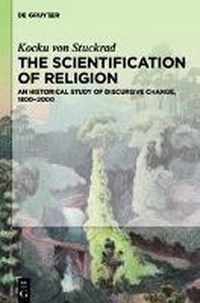 The Scientification of Religion