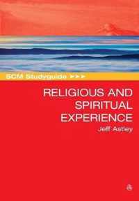 SCM Studyguide to Religious and Spiritual Experience