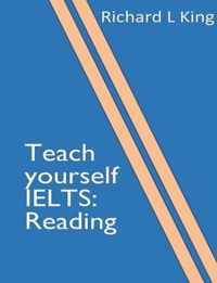 Teach yourself IELTS Reading