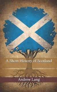 A Short History of Scotland