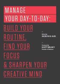 Manage Your Day-to-Day