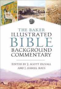 The Baker Illustrated Bible Background Commentary