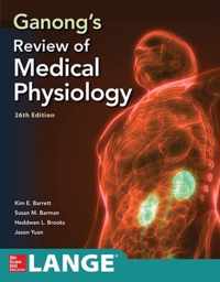 Ganong's Review of Medical Physiology  Twenty  sixth Edition