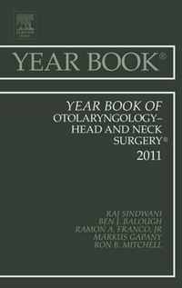 Year Book of Otolaryngology - Head and Neck Surgery 2011