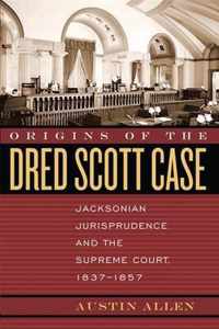 Origins of the Dred Scott Case