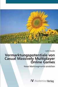 Vermarktungspotentiale von Casual Massively Multiplayer Online Games