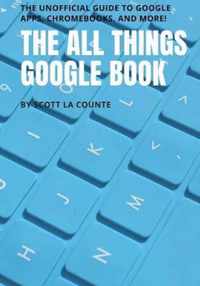 The All Things Google Book