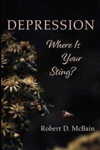 Depression, Where Is Your Sting?