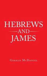 Hebrews and James