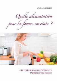 Quelle alimentation pour la femme enceinte ?