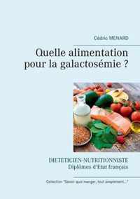 Quelle alimentation pour la galactosemie ?