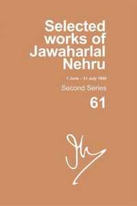 Selected Works of Jawaharlal Nehru: Second series, Vol. 61