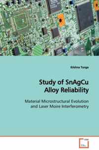 Study of SnAgCu Alloy Reliability