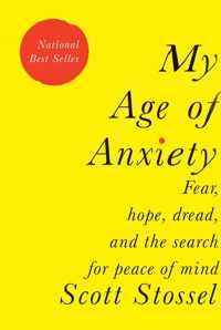 My Age of Anxiety