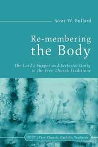 Re-Membering the Body