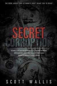 Secret Corruption