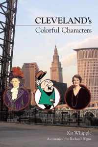 Cleveland's Colorful Characters