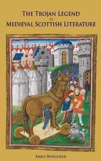 Trojan Legend In Medieval Scottish Liter