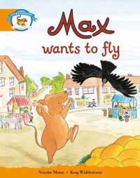 Literacy Edition Storyworlds Stage 4, Animal World Max Wants to Fly