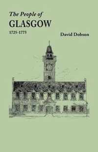 The People of Glasgow, 1725-1775