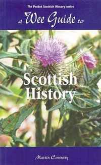 A Wee Guide to Scottish History