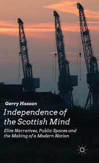 Independence of the Scottish Mind