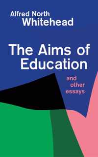 Aims Of Education And Other Essays