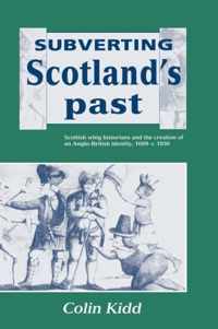 Subverting Scotland's Past