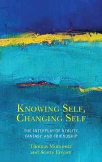 Knowing Self, Changing Self