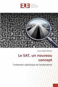 Le SAT, un nouveau concept