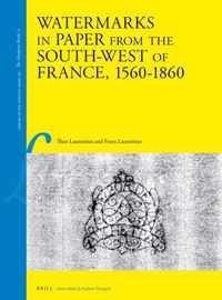 Library of the Written Word - The Handpress World 69 -   Watermarks in Paper from the South-West of France, 1560-1860