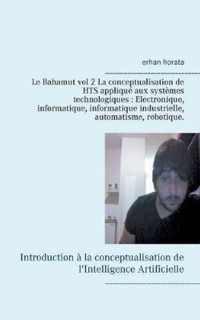 Le Bahamut vol 2 La conceptualisation de HTS applique aux systemes technologiques