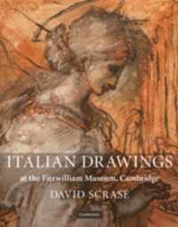 Italian Drawings At The Fitzwilliam Museum, Cambridge