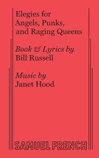 Elegies for Angels, Punks and Raging Queens