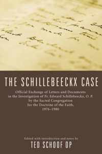 The Schillebeeckx Case