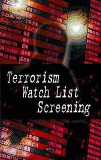 Terrorism Watch List Screening