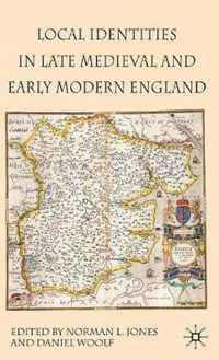 Local Identities in Late Medieval and Early Modern England