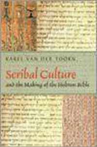 Scribal Culture And The Making Of The Hebrew Bible