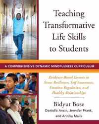 Teaching Transformative Life Skills to Students